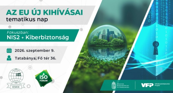 EU új kihívásai – tematikus nap: NIS2 megfelelés, Kiberbiztonság, Információbiztonság